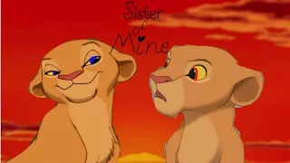 Lion King Crossover ~ Sister of Mine