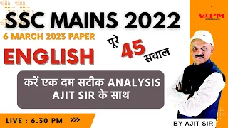 SSC Mains 2022 English || 6 March 2023 SSC Mains English Paper analysis || By ajit sir