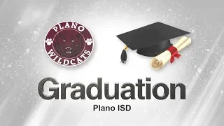 Plano Senior High Graduation 2019