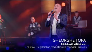 Gheorghe Topa - CAT IUBESTI ATAT TRAIESTI [Concert Aniversar 60 Ani✨Dulce și Amar✨]