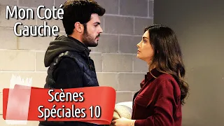 Scènes Spéciales 10📢📢| Mon Coté Gauche | Sol Yanım (Sous-Titres Français)