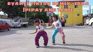 BYAHE |tiktok remix -jroa |pipay and lexie