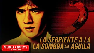 La serpiente a la sombra del águila Jackie Chan Película completa Español latino Hd