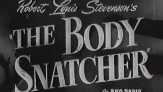 Trailer: The Body Snatcher (1945)