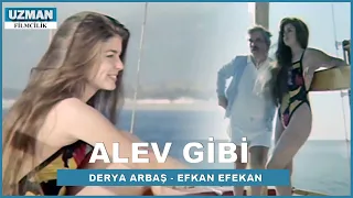 Alev Gibi - Türk Filmi - Efkan Efekan & Derya Arbaş