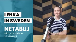 Lenka in Sweden: Šikana ve škole? Hlavně nevyčnívej a neprovokuj