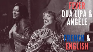 Dua Lipa & Angèle - Fever - Lyrics | Paroles in French and English | B1 level