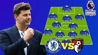 LAST MATCH OF EPL : NEW CHELSEA PREDICTED LINE UP VS BOURNEMOUTH IN EPL : NKUNKU START IN A 4-2-3-1