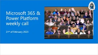 Microsoft 365 Platform Community Call – 21st of February, 2023