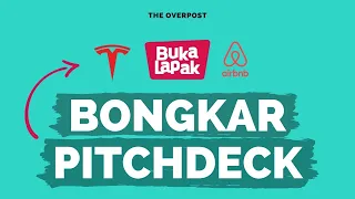 BONGKAR PITCH DECK AWAL BUKALAPAK, AIRBNB & TESLA! TIPS DAPET DUIT INVESTOR