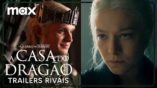 Trailers Rivais | A Casa do Dragão - 2ª Temporada | Max