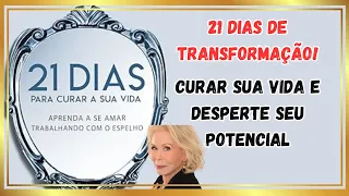 21 DIAS PARA CURAR SUA VIDA com LOUISE HAY #37