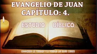 SAN JUAN CAPÍTULO 4  ESTUDIO BÍBLICO