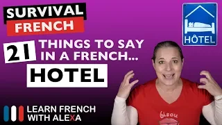 21 "HOTEL" phrases to help you book a French hotel
