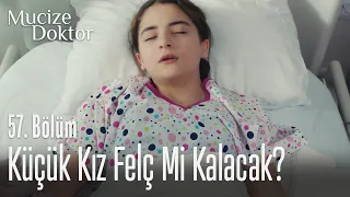 Küçük kız felç mi kalacak? - Mucize Doktor 57. Bölüm