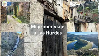 Mi primer viaje a Las Hurdes