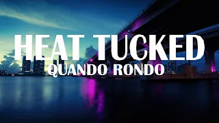 #QuandoRondo #HeatTucked #srgtlyrics #trendingmusic #lyrics Quando Rondo  | Heat Tucked