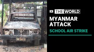 Calls for action after Myanmar junta launch deadly strike on school | The World