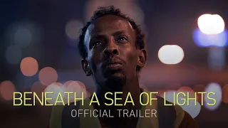 BENEATH A SEA OF LIGHTS | Official Trailer