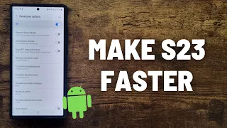 How to Make S23 Ultra Faster (EASY)