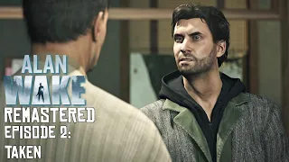 Alan Wake: Remastered - Episode 2: Taken - Xbox Series X - No Commentary