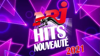 NRJ HITS  NOUVEAUTÉ 2021 - THE BEST MUSIC 2021 - NRJ MUSIQUE HITS -PLAYLIST OF SONGS 2020