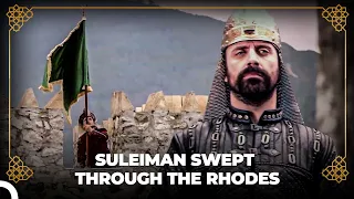 Sultan Suleiman Has Conquered the Island of Rhodes! | Ottoman History