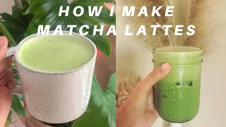 HOW I MAKE MATCHA LATTES 🍵