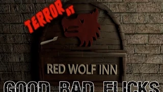 Terror at Red Wolf Inn - Good Bad Flicks