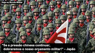 “Se a pressão chinesa continuar, dobraremos o nosso orçamento militar!”, Japão