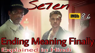 SE7EN Ending Explained in Hindi || SE7EN Ki Kahani or Ending samajhiye हिंदी में