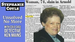 Stephanie Coyle | From the Case Files of Detective Mains | A Real Cold Case Detective's Opinion