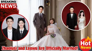 Zhao Lusi and Wu Lei's Shocking Marriage Announcement: A Surprise for Fans. ❤️ |The Power Couple.🤗