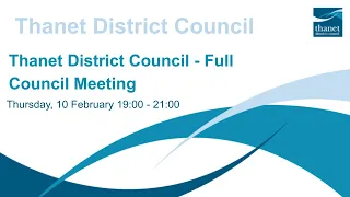 Thanet District Council - Council- 10 February 2022