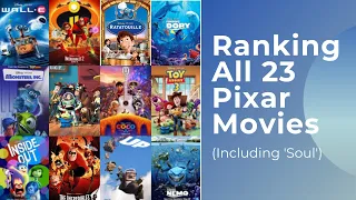 Ranking All 23 Pixar Movies (Including 'Soul')