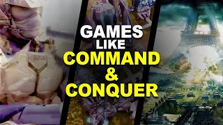 9 Games like Command and Conquer