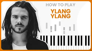 Ylang Ylang - FKJ - PIANO TUTORIAL (Part 1)