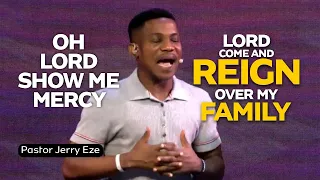 Prayer Time - Pastor Jerry Eze - OH LORD REIGN OVER MY FAMILY  NSPPD Streams of Joy