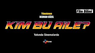 KİM BU AİLE? FRAGMAN 2022 #kimbuaile #tameraslan #filmbilimi