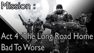 Gears of War: Ultimate Edition - Act 4 The Long Road Home Mission Bad To Worse