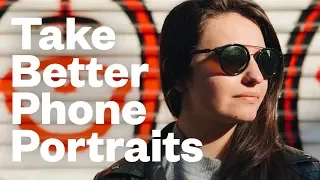 How to take better phone portraits