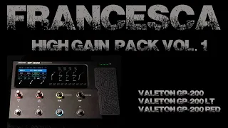 Best highgain tones for Valeton GP200? - Francesca highgain preset pack vol.1