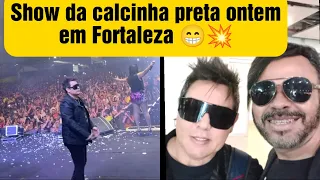 DE 👁️ NOS STORY/ confira o que rolou de melhor no show de ontem da calcinha preta em Fortaleza 😁💥