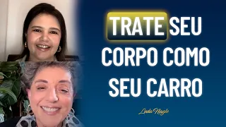 Trate seu corpo como seu carro. Só coloque gasolina quando precisar. Só coma com fome. Pollyanna