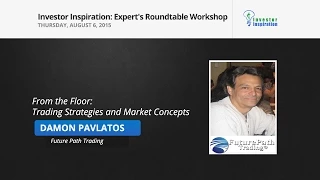 From the Floor: Trading Strategies and Market Concepts | Damon Pavlatos