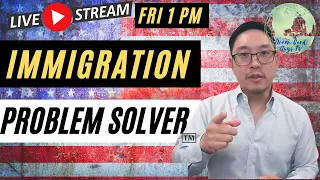 Live Show Immigration Problem Solver: John Answers Your Questions