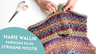 Marie Wallin Kardigán Kilim: Strihávame Mostík!