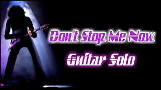 Queen - Don't Stop Me Now Solo Backing Track (Full Guitar Solo)