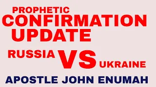 Apostolic Global News | Confirmation Update | Russia VS Ukraine | APTV-NEWS