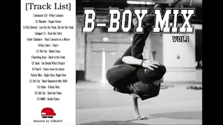 【B-BOY MIX vol.1】mixed by TAKANY